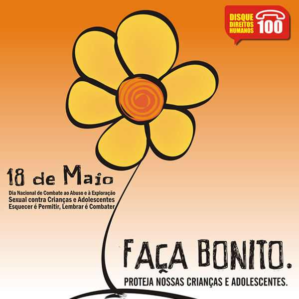 Campanha Faça Bonito - Combate ao abuso e à exploração sexual contra crianças e adolescentes